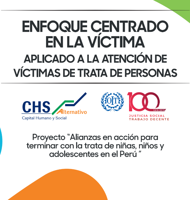 Enfoque Centrado en la Víctima aplicado a la atención de víctimas de trata de personas